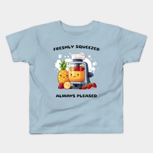 Fruit Juicer Freshly Squeezed Always Pleased Funny Health Novelty Kids T-Shirt